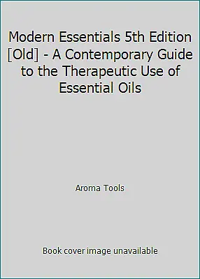 Modern Essentials 5th Edition [Old] - A Contemporary Guide To The Therapeutic... • $4.49