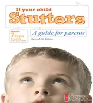 If Your Child Stutters: A Guide For Parents - Paperback - GOOD • $5.15