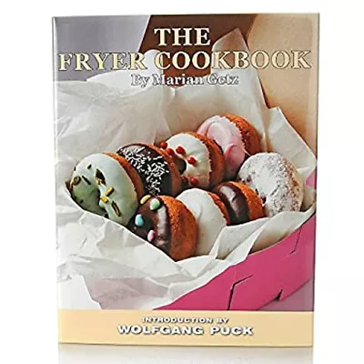 The Fryer Cookbook Marian Getz • $6.78