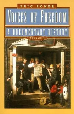 Voices Of Freedom Vol. 1 : A Documentary History (2004 Perfect) • $4.99