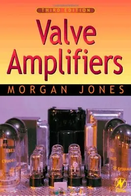 Valve Amplifiers-Morgan Jones • £36.88