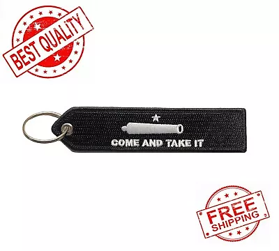 Come And Take It Molon Labe 2nd Amendment Military Gonzales Flag Key FOB Locator • $8.95