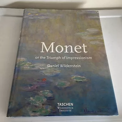 Monet Or The Triumph Of Impressionism By Wildenstein Daniel Hardback TASCHEN • $19.99