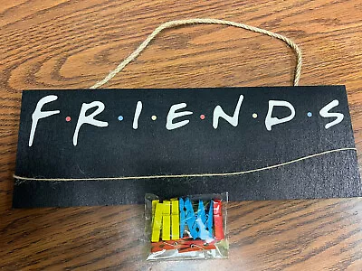 $12.99 • Buy New!! Friends TV Show Sign Hanger With Photo Clippers