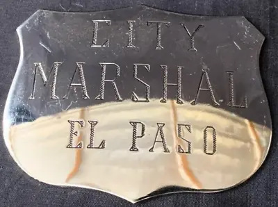 Silver Badge CITY MARSHAL EL PASO Lawman Badge • $79.99