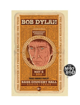 $25 • Buy Bob Dylan Concert Poster - 2015 - Bass Concert Hall, Texas