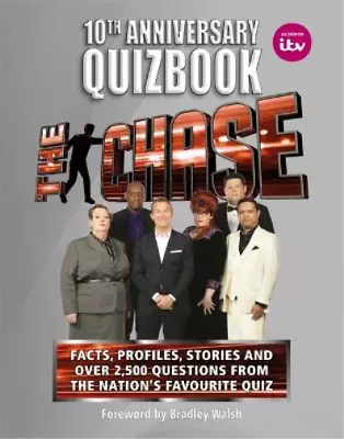 The Chase 10th Anniversary Quizbook: The Ultimate Book Of The Hit TV Quiz Show  • £3.36