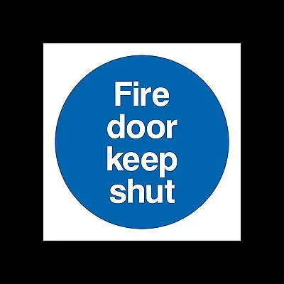 £0.99 • Buy Fire Door Keep Shut Sign, Sticker - All Sizes & Materials - Escape, Closed, Exit