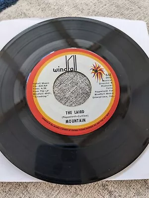 7  45 Rpm Mountain Mississippi Queen / The Laird Windfall Records 532 (1970) • $6.75