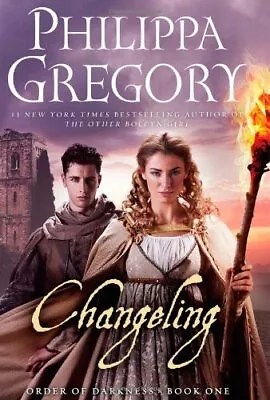 £4.72 • Buy Changeling (Order Of Darkness (Hardcover))-Philippa Gregory, Fre