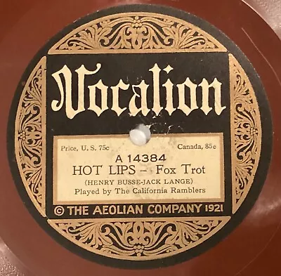 California Ramblers – 78 Rpm Vocalion 14384: Hot Lips/Nobody Lied; V+ Cond • $14.98