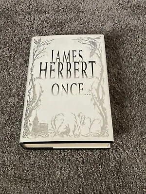 James Herbert: Once: Signed Uk First Edition Hardcover & Colour Plates • £60