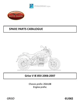 Moto Guzzi Parts Manual Book 2006 & 2007 Griso V IE 850 • $18.50