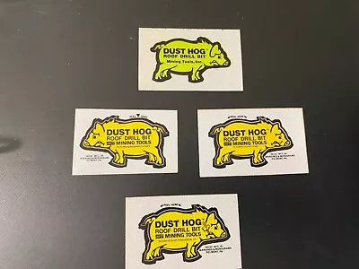Nice Lot Of 4 Different Dust Hog Mining Stickers • $10
