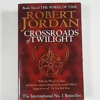 Robert Jordon - Crossroads Of Twilight - Book 10 2003 Novel Trade Paperback Book • $9.95