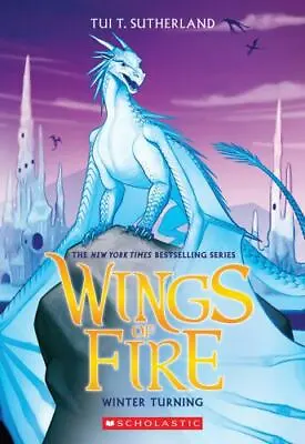 Winter Turning (Wings Of Fire #7): Volume 7 By Sutherland Tui T. • $4.29