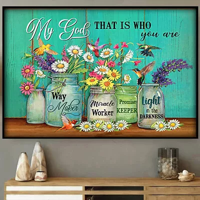 My God That Is Who You Are Miracle Worker Light In The Darkness Flower Poster • $11.93