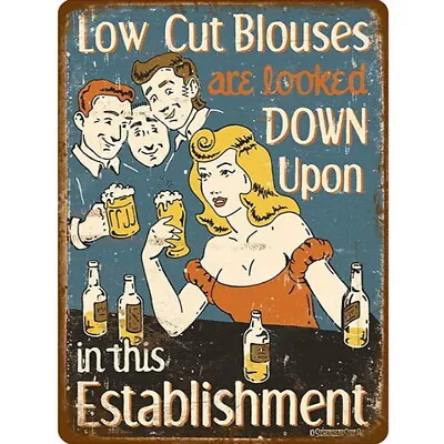 £4.99 • Buy Vintage Low Cut Blouses Looked Down Upon Man Cave Pub Shed Bar Cafe METAL SIGN