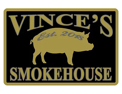 Personalized Smokehouse Bbq Sign *your Name* Aluminum Full Gloss Color Smk#495 • $13.95