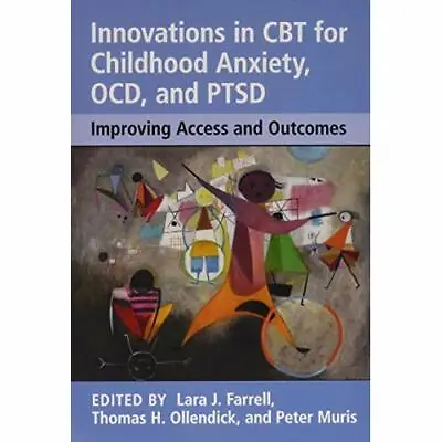£23.99 • Buy Innovations CBT For Childhood Anxiety OCD PTSD Improving Access O… 9781108401326