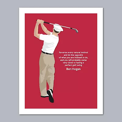 BEN HOGAN Photo Art Poster GOLF QUOTE Reverse Instinct 8x10 11x14 11x17 16x20 R • $9.95