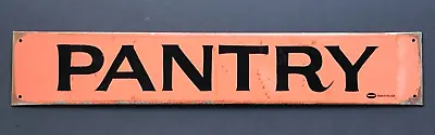 Mummert Metal PANTRY Sign Made In The USA 19 1/2” L X 3 1/2” W Orange Black • $50