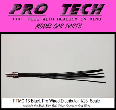 PTMC13 Black Pre 8 Wired Aluminum Distributor 1:25Scale LBR Model Parts PRO TECH • $9.99