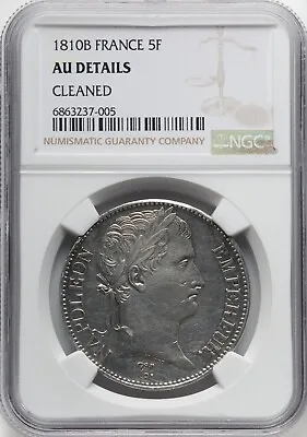 France 1810 B - 5 Francs - NGC AU Details KM-694.1 - NAPOLEON! • $495