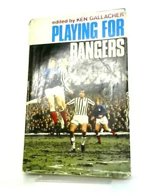 £10.64 • Buy Playing For Rangers (Ken GALLACHER - 1969) (ID:93669)