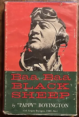 1958 Baa Baa Black Sheep By Pappy Boyington Inscribed & Signed Copy WWII Pilot • $124.59
