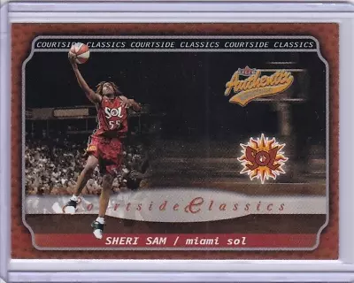 2002 Authentix WNBA Courtside Classics #2 SHERI SAM SOL • $0.99