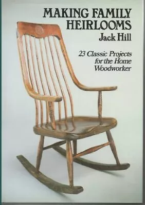 Making Family Heirlooms Hill Jack • $32.99