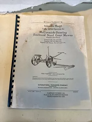 McCormick-Deering Enclosed Steel Gear Mower Owner's Manual Repair Parts • $12