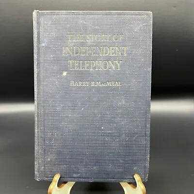 Telephone History INDEPENDENT TELEPHONY Alexander Graham Bell Ohio Deal 1st Ed. • $23.99