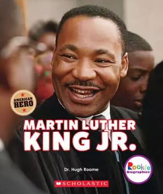 Martin Luther King Jr.: Civil Rights Leader And American Hero (Rookie Bio - GOOD • $3.73