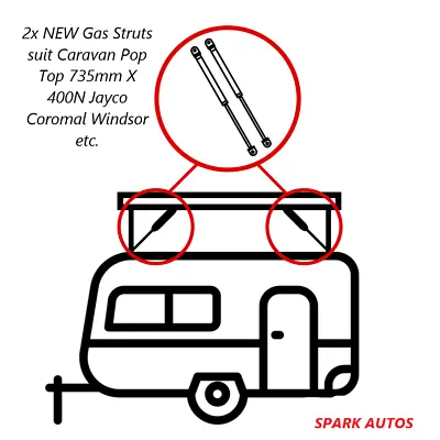 (2) X NEW Gas Struts Suit Caravan Pop Top 735mm X 400N Jayco Coromal Windsor Etc • $69