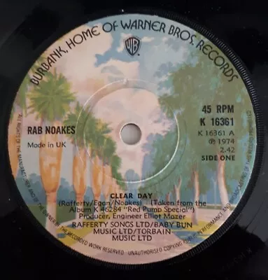 Rab Noakes  ( Ex Stealers Wheel) - Clear Day 7  Vinyl Single In VGC • £3.99