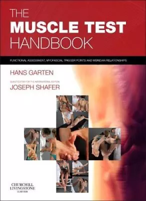 The Muscle Test Handbook: Functional Assessment Myofascial Trigger Points And • $55.09