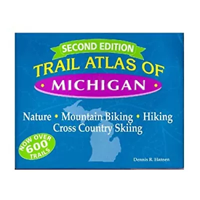 Trail Atlas Of Michigan : Nature Mountain Biking Hiking Cross • $8.77