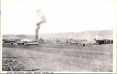 Etna Explosive Plant MOUNT UNION Pennsylvania Postcard • $12