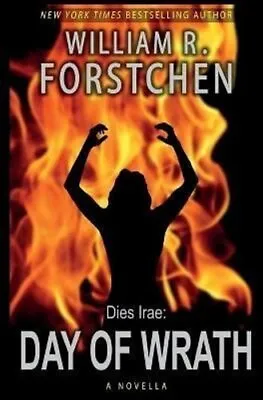 Day Of Wrath By William R Forstchen 9781625781543 | Brand New | Free UK Shipping • £9.44