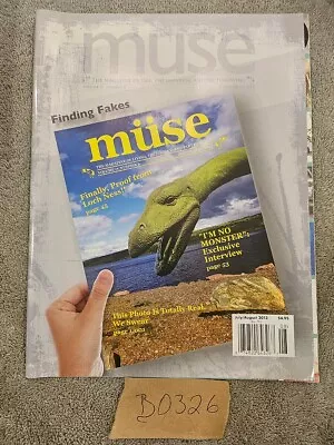 Muse Magazine / July August 2013 / Finding Fake Photos / Counterfeiting • $9.99