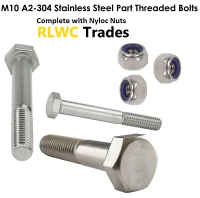 M10 (10mm) A2-304 PART THREADED BOLTS AND NYLOC NUTS STAINLESS STEEL DIN 931 • £99.05