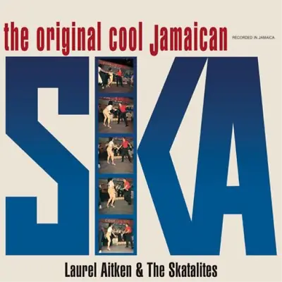 Laurel Aitken & The Skatalite The Original Cool Jamaican Sk (Vinyl) (US IMPORT) • £30.90
