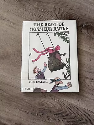 The Beast Of Monsieur Racine By Tomi Ungerer (2014 Hardcover) • $13