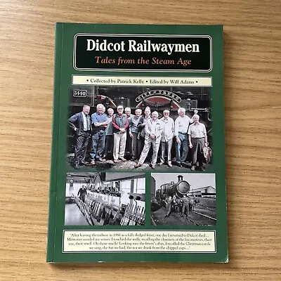 £9.99 • Buy Didcot Railwaymen: Tales From The Steam Age By Not Available Paperback
