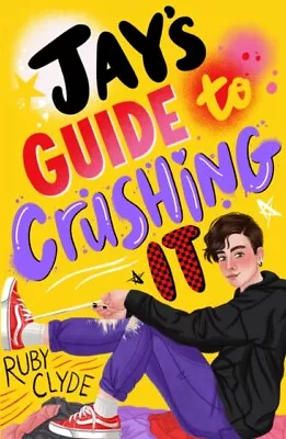 Ruby Clyde - Jay's Guide To Crushing It - New Paperback - J245z • $19.36