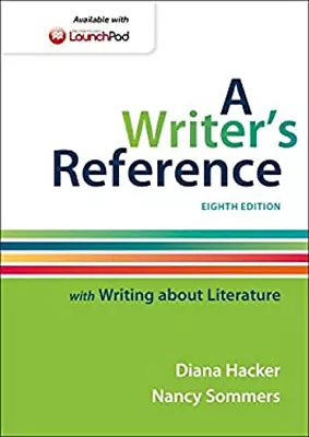 A Writer's Reference With Writing About Literature Nancy Hacker • $6