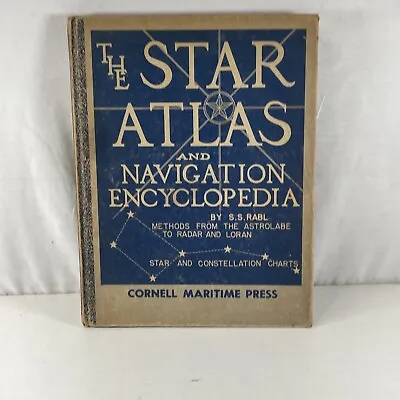 The Star Atlas And Navigation Encyclopedia 1946 S.S. Rabl Hardcover 1957 Letter • $85.98