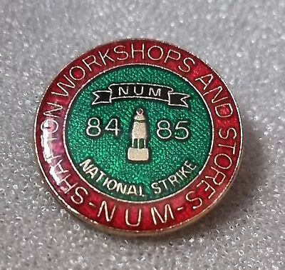   Colliery Mining Miners Strike 1984 NUM  Badge • £12